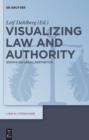 Image for Visualizing Law and Authority: Essays on Legal Aesthetics