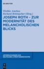 Image for Joseph Roth - Zur Modernitat des melancholischen Blicks