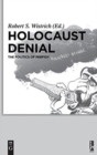 Image for Holocaust denial  : the politics of perfidy