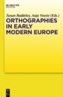 Image for Orthographies in Early Modern Europe