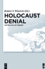 Image for Holocaust denial: the politics of perfidy