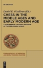 Image for Chess in the Middle Ages and Early Modern Age