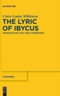 Image for The Lyric of Ibycus : Introduction, Text and Commentary