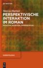 Image for Perspektivische Interaktion im Roman: Kognition, Rezeption, Interpretation