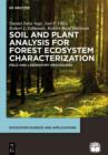Image for Soil and plant analysis for forest ecosystem characterization