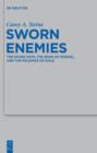 Image for Sworn enemies: the divine oath, the book of Ezekiel, and the polemics of exile