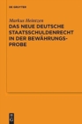 Image for Das neue deutsche Staatsschuldenrecht in der Bewahrungsprobe : Vortrag, gehalten vor der Juristischen Gesellschaft zu Berlin am 8. Februar 2012