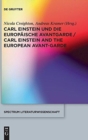 Image for Carl Einstein und die europaische Avantgarde/Carl Einstein and the European Avant-Garde