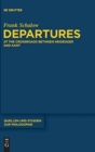 Image for Departures : At the Crossroads between Heidegger and Kant