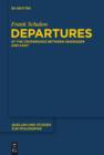Image for Departures: At the Crossroads between Heidegger and Kant