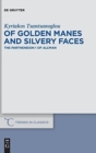 Image for Of Golden Manes and Silvery Faces : The Partheneion 1 of Alcman