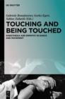 Image for Touching and being touched: kinesthesia and empathy in dance and movement
