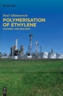 Image for Polymerisation of Ethylene