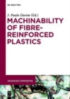 Image for Machinability of fibre-reinforced plastics