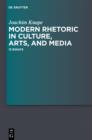 Image for Modern Rhetoric in Culture, Arts, and Media: 13 Essays
