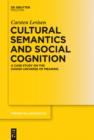 Image for Cultural Semantics and Social Cognition: A Case Study on the Danish Universe of Meaning