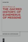 Image for The &quot;Sacred History&quot; of Euhemerus of Messene