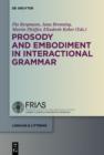 Image for Prosody and Embodiment in Interactional Grammar : 18