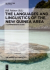 Image for The languages and linguistics of the New Guinea area: a comprehensive guide