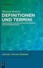 Image for Definitionen und Termini : Quantitative Studien zur Konstituierung von Fachwortschatz