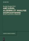 Image for Abu Kamil: Algebre et analyse diophantienne. Edition, traduction et commentaire : 9