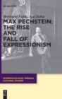 Image for Max Pechstein  : the rise and fall of Expressionism