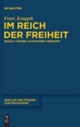Image for Im Reich der Freiheit : Hegels Theorie autonomer Vernunft