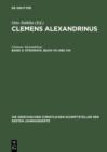 Image for Stromata. Buch VII und VIII: Excerpta ex Theodoto - Eclogae propheticae quis dives salvetur - Fragmente