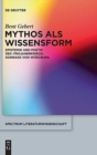 Image for Mythos als Wissensform : Epistemik und Poetik des &#39;Trojanerkriegs&#39; Konrads von Wurzburg