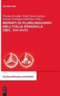 Image for Reperti di plurilinguismo nell’Italia spagnola (sec. XVI-XVII)