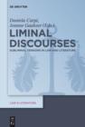 Image for Liminal discourses: subliminal tensions in law and literature : volume 6