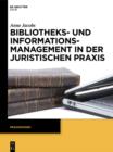 Image for Bibliotheks- und Informationsmanagement in der juristischen Praxis
