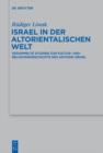 Image for Israel in der altorientalischen Welt: Gesammelte Studien zur Kultur- und Religionsgeschichte des antiken Israel