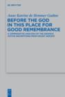 Image for Before the God in this place for good remembrance: a comparative analysis of the Aramaic votive inscriptions from Mount Gerizim