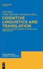 Image for Cognitive Linguistics and Translation : Advances in Some Theoretical Models and Applications