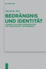 Image for Bedrangnis und Identitat: Studien zu Situation, Kommunikation und Theologie des 1. Petrusbriefes
