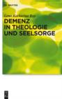Image for Demenz in Theologie und Seelsorge