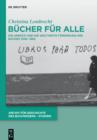 Image for Bucher fur alle: Die UNESCO und die weltweite Forderung des Buches 1946-1982 : 9