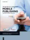 Image for Mobile Publishing: E-Books, Apps &amp; Co. : 1