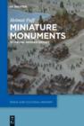 Image for Miniature Monuments: Modeling German History