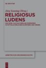 Image for Religiosus Ludens: Das Spiel als kulturelles Phanomen in mittelalterlichen Klostern und Orden