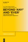 Image for Beyond &#39;any&#39; and &#39;ever&#39;: new explorations in negative polarity sensitivity