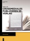 Image for Crossmediales Publizieren im Verlag