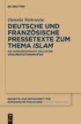 Image for Deutsche und franzosische Pressetexte zum Thema &#39;Islam&#39;: Die Wirkungsmacht impliziter Argumentationsmuster