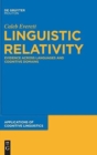 Image for Linguistic relativity  : evidence across languages and cognitive domains