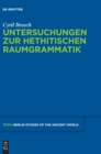 Image for Untersuchungen Zur Hethitischen Raumgrammatik