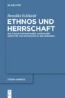 Image for Ethnos und Herrschaft: Politische Figurationen judaischer Identitat von Antiochos III. bis Herodes I.