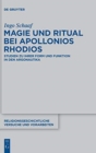 Image for Magie Und Ritual Bei Apollonios Rhodios : Studien Zur Ihrer Form Und Funktion in Den Argonautika