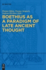 Image for Boethius as a Paradigm of Late Ancient Thought