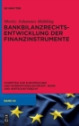Image for Bankbilanzrechtsentwicklung der Finanzinstrumente